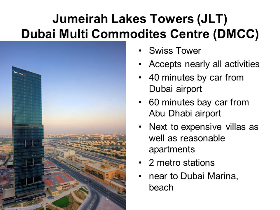 Jumeirah Lakes Towers (JLT) Dubai Multi Commodites Centre (DMCC)