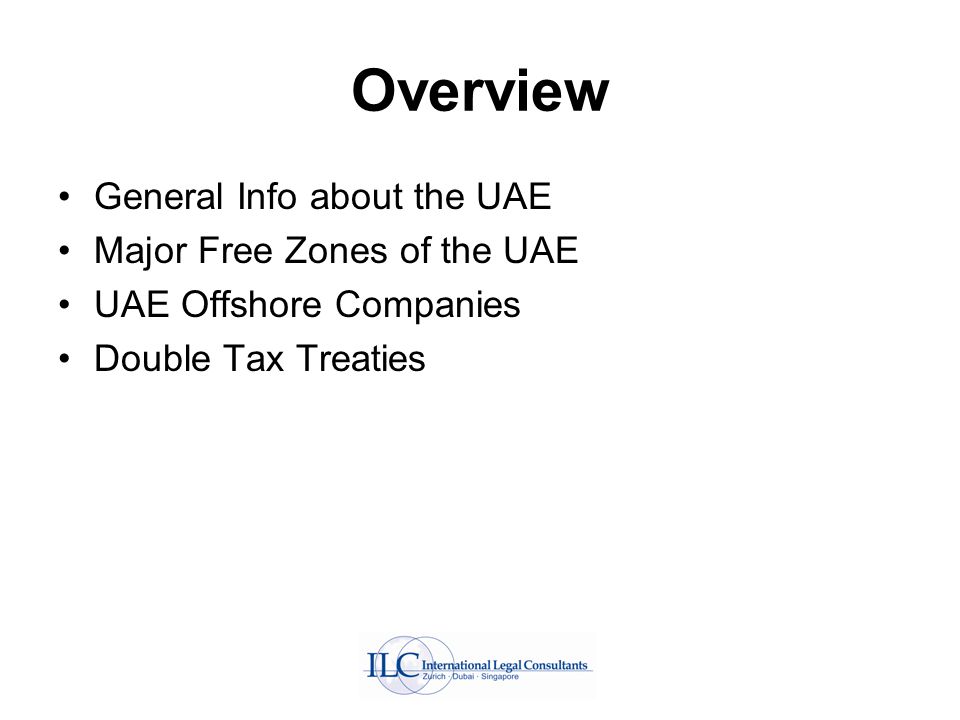 Overview General Info about the UAE Major Free Zones of the UAE