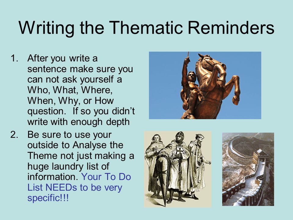 Writing the Thematic Reminders
