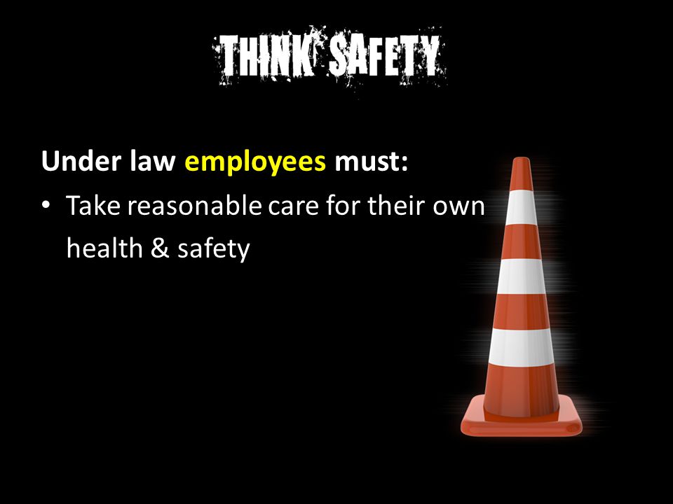 Under law employees must: