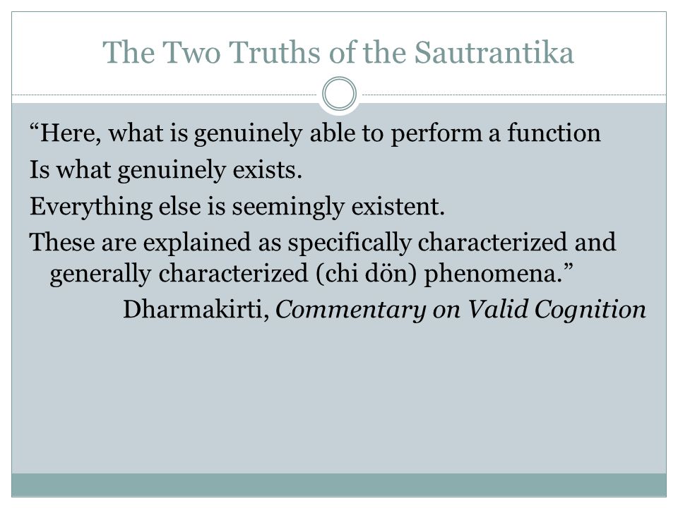 The Two Truths of the Sautrantika
