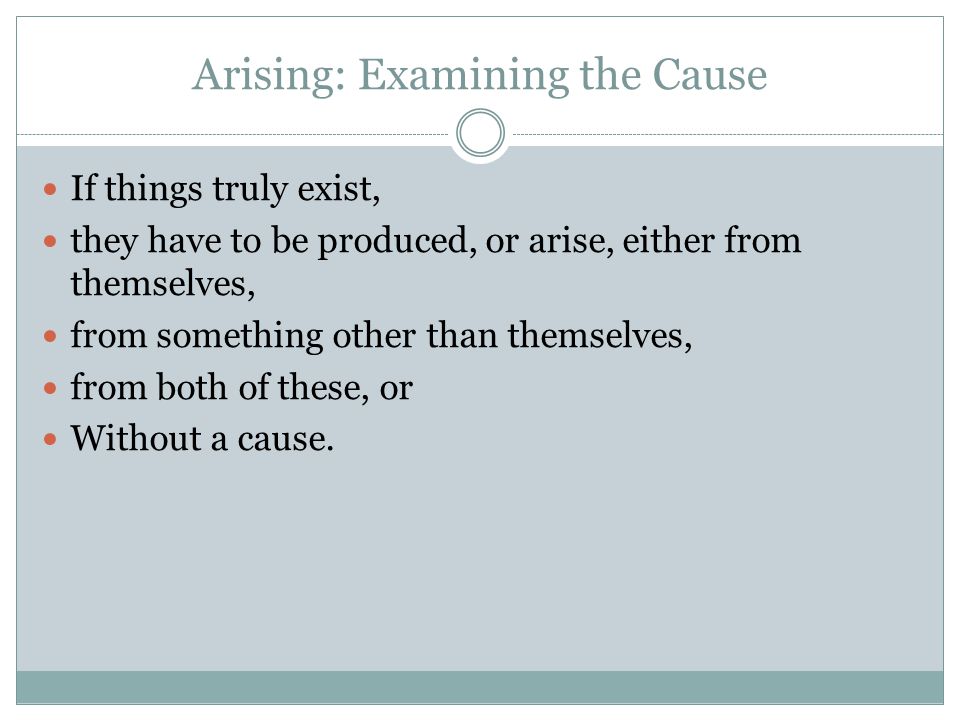 Arising: Examining the Cause