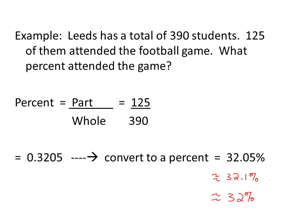 Example: Leeds has a total of 390 students