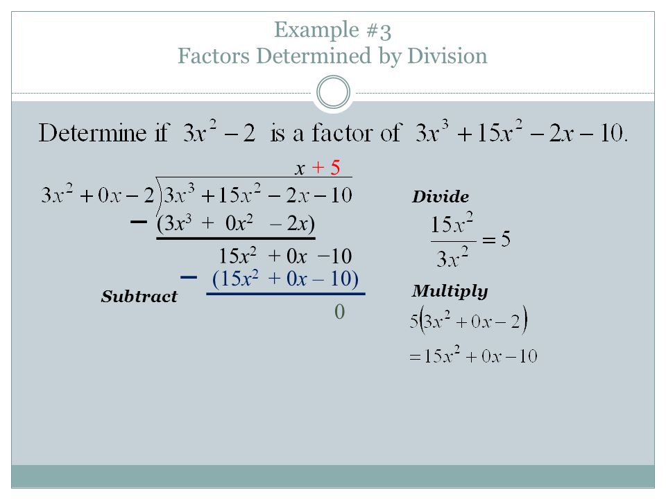 Example #3 Factors Determined by Division