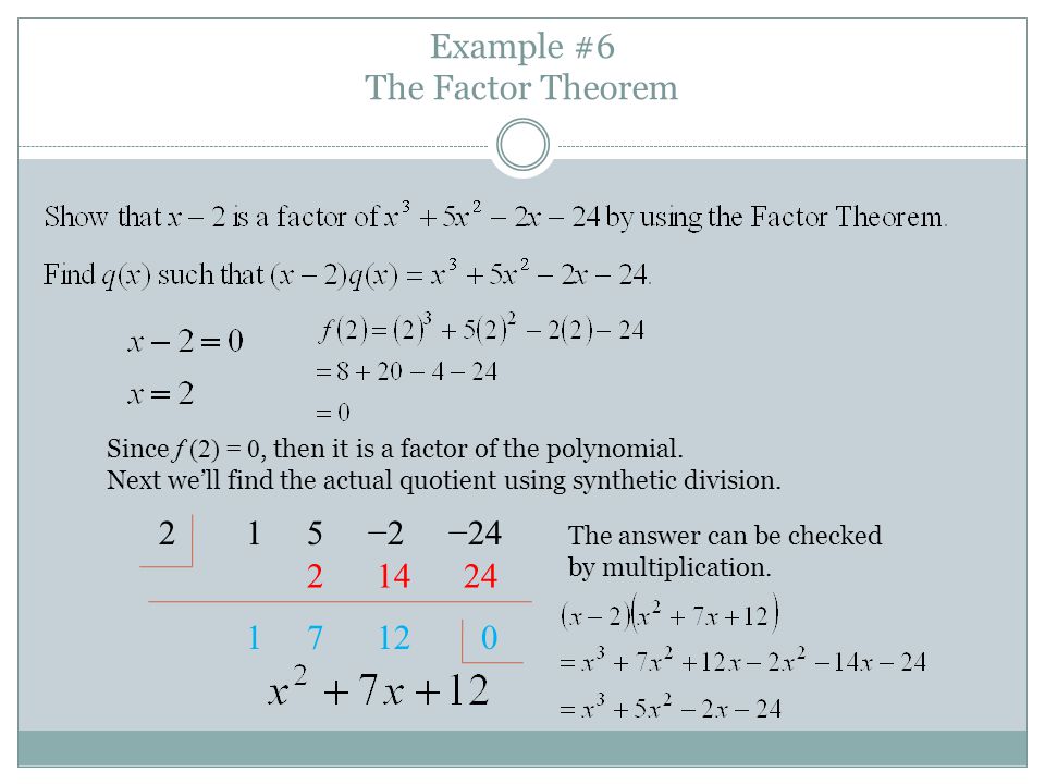 Example #6 The Factor Theorem