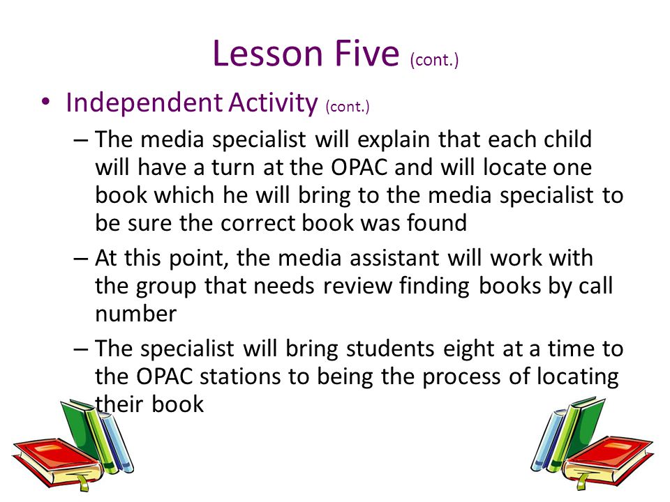 Lesson Five (cont.) Independent Activity (cont.)