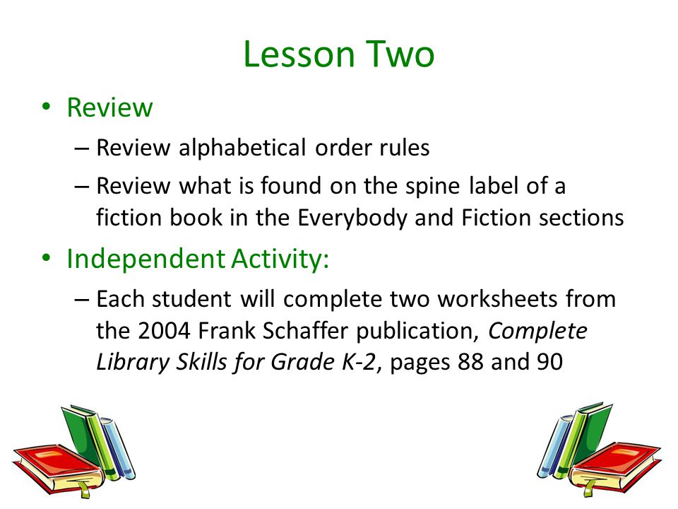 Lesson Two Review Independent Activity: