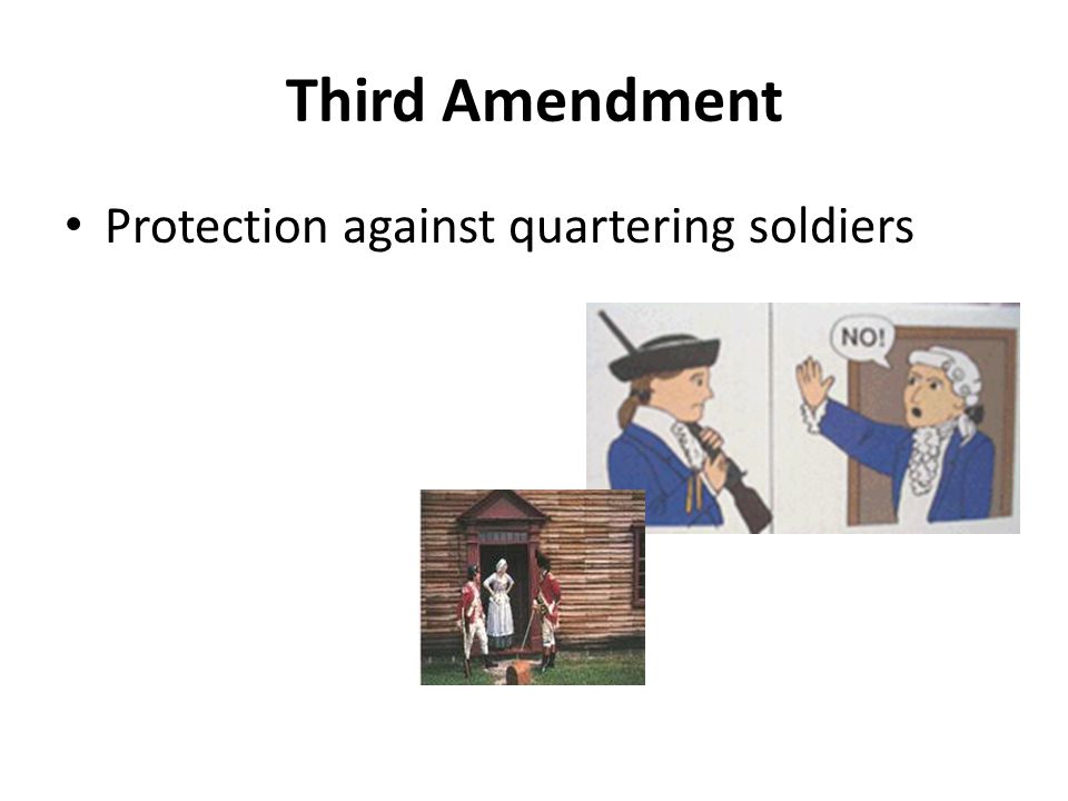 Third Amendment Protection against quartering soldiers