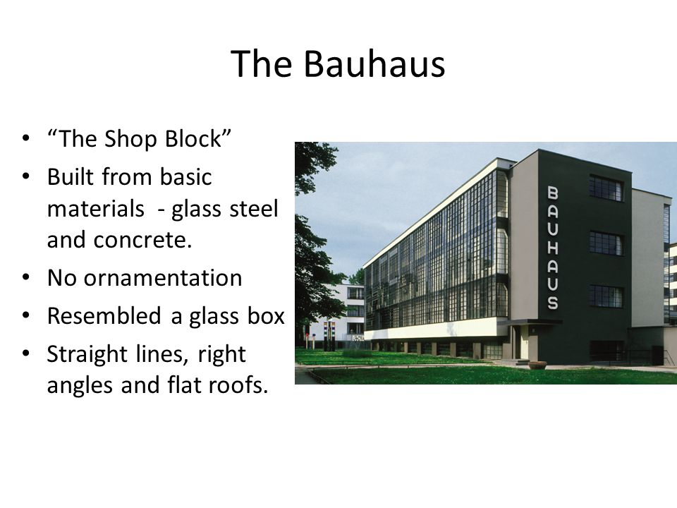 The Bauhaus The Shop Block