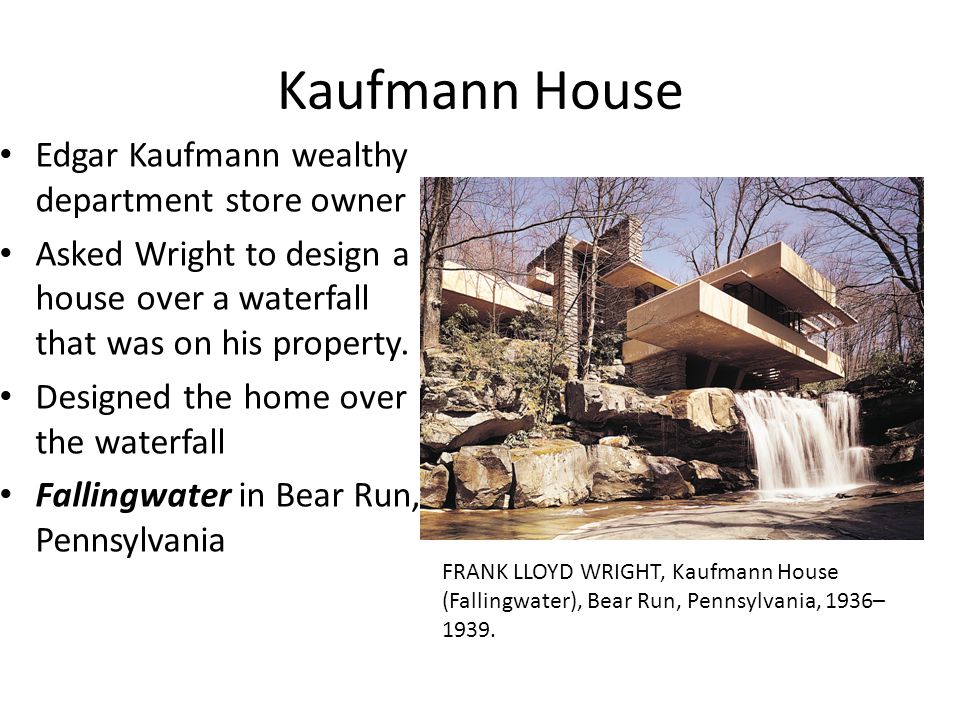 Kaufmann House Edgar Kaufmann wealthy department store owner