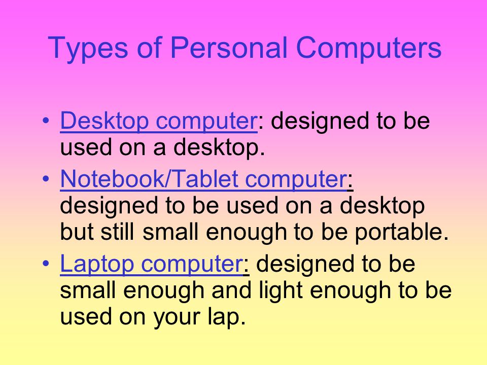 Types of Personal Computers