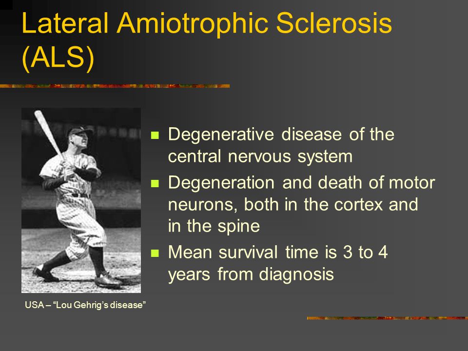 Lateral Amiotrophic Sclerosis (ALS)