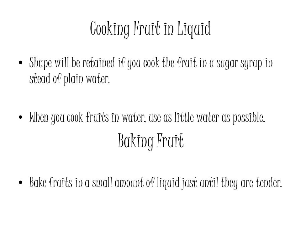 Cooking Fruit in Liquid