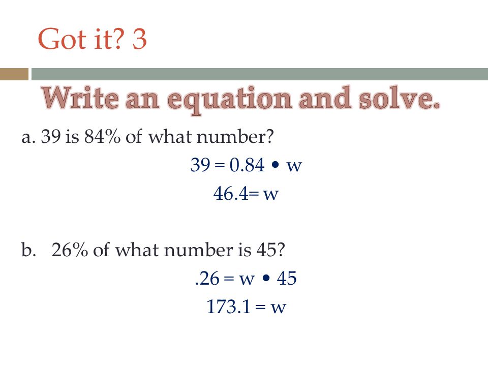 Write an equation and solve.