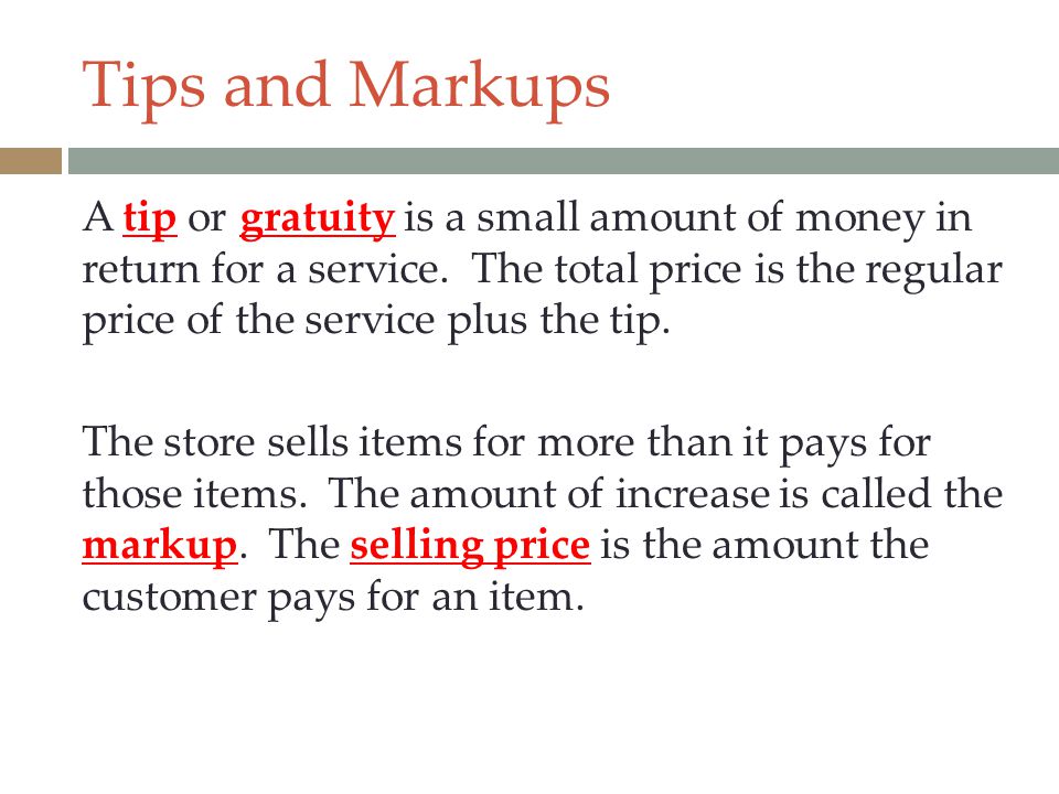 Tips and Markups