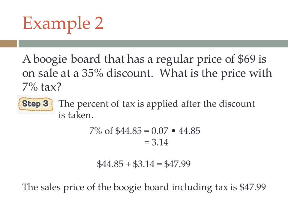 The sales price of the boogie board including tax is $47.99