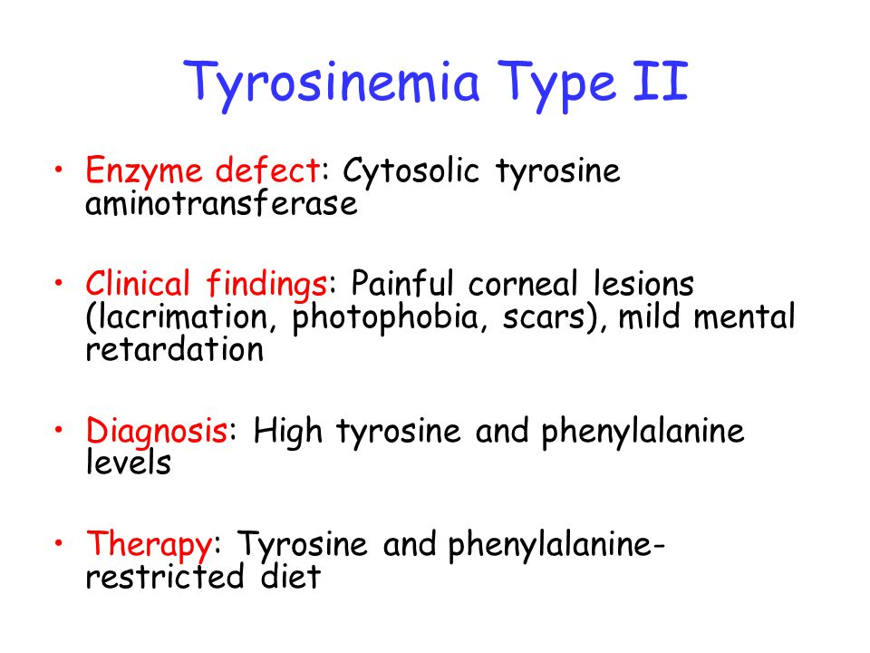 Tyrosinemia Type II Enzyme defect: Cytosolic tyrosine aminotransferase