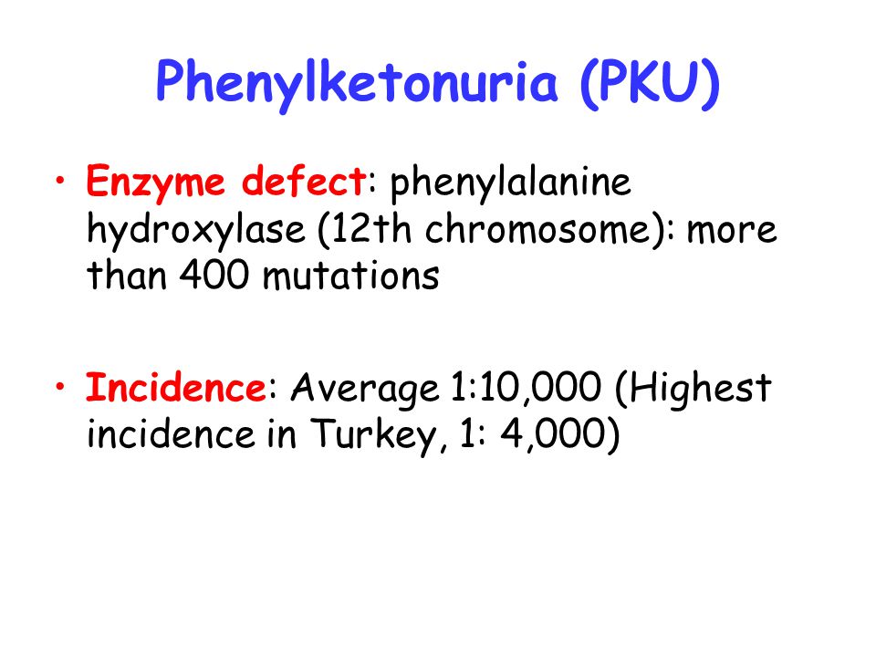 Phenylketonuria (PKU)