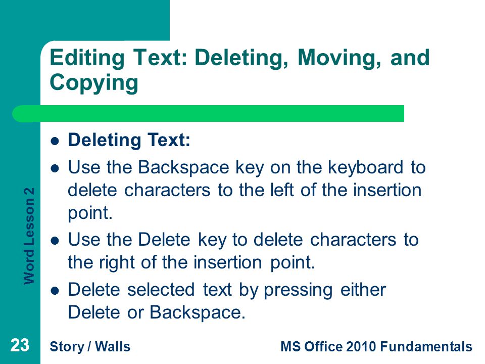 Editing Text: Deleting, Moving, and Copying