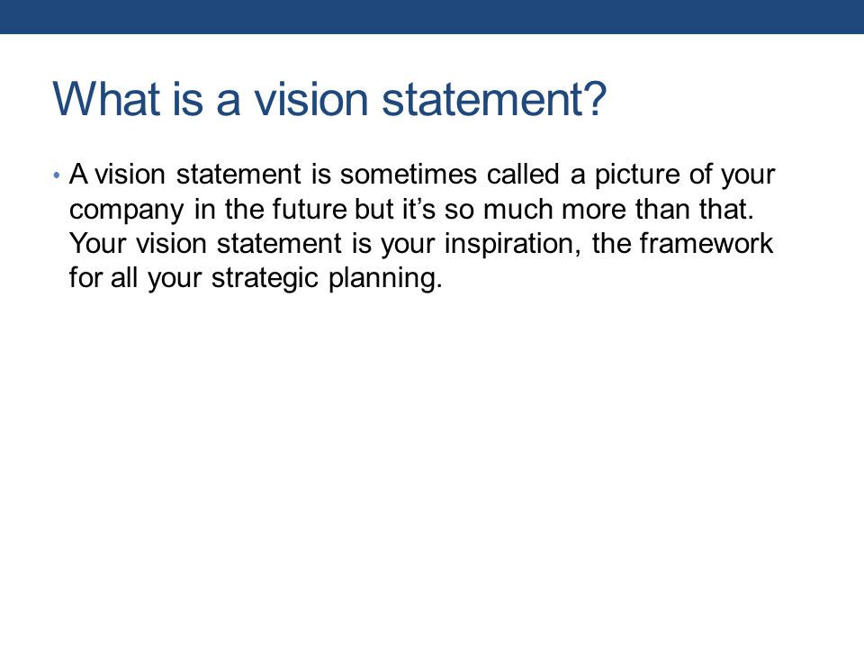 What is a vision statement