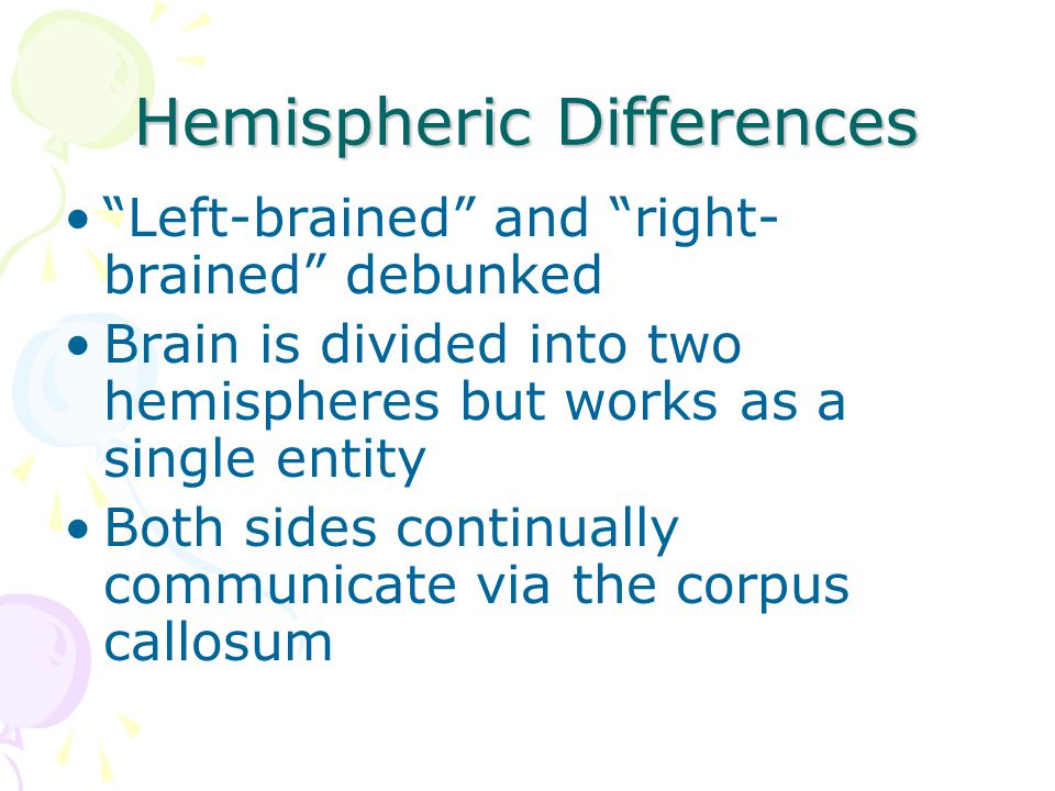 Hemispheric Differences