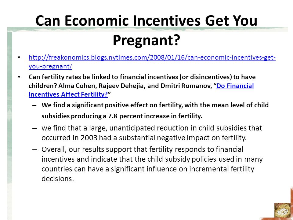 Can Economic Incentives Get You Pregnant