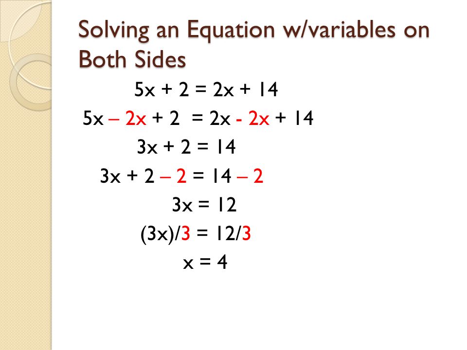Solving an Equation w/variables on Both Sides