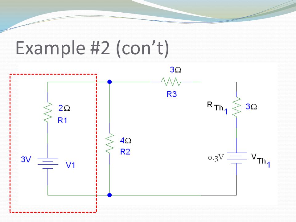 Example #2 (con’t) 0.3V