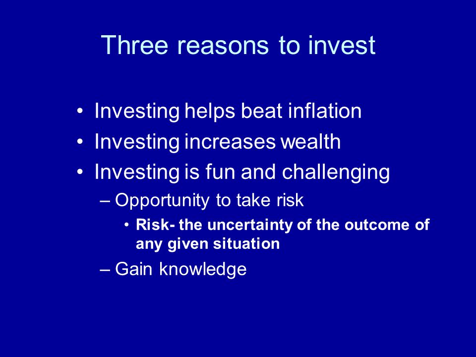 Three reasons to invest