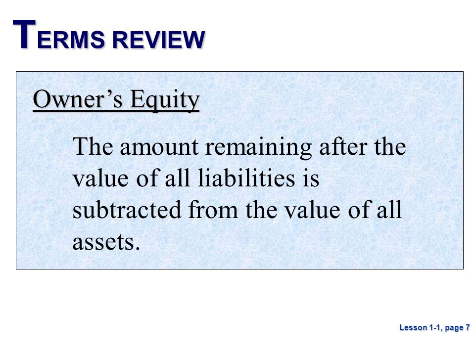 TERMS REVIEW Owner’s Equity