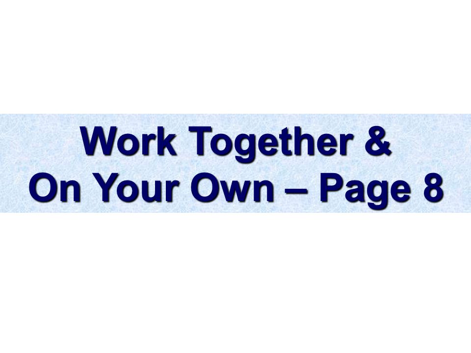 Work Together & On Your Own – Page 8