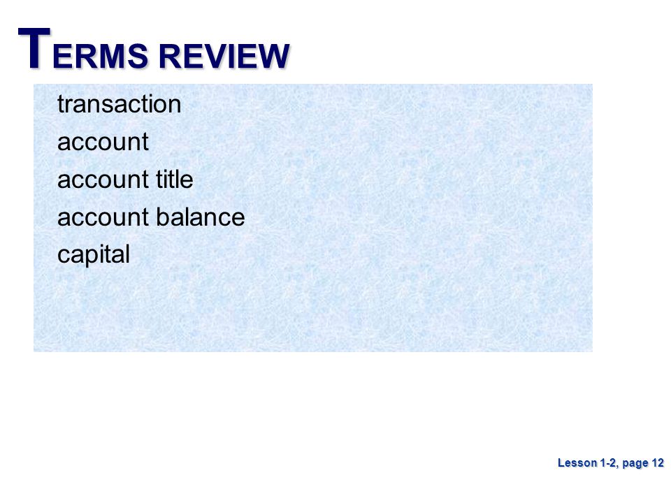 TERMS REVIEW transaction account account title account balance capital