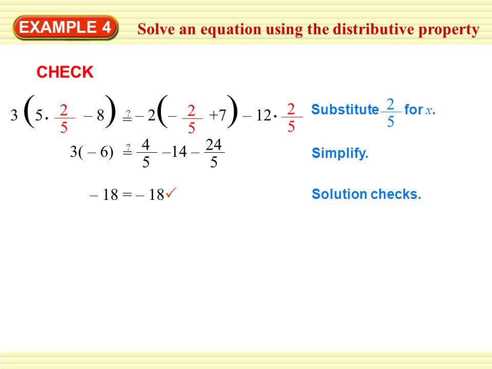 Solve an equation using the distributive property