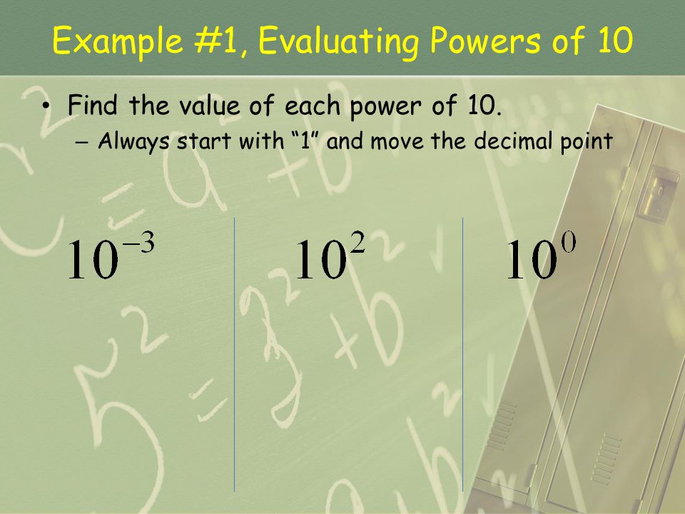 Example #1, Evaluating Powers of 10