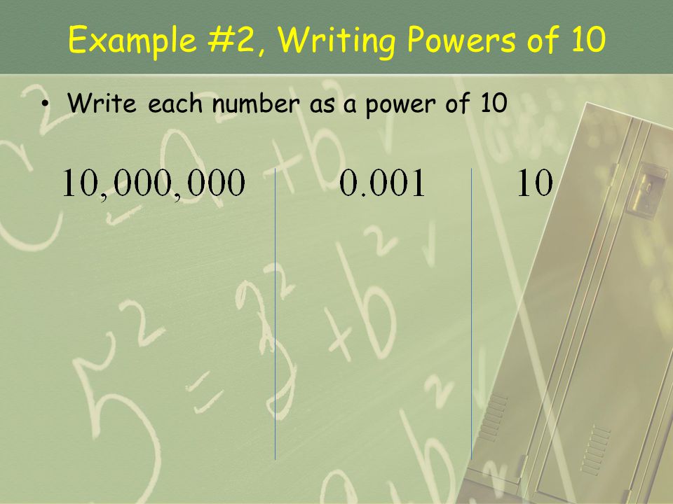 Example #2, Writing Powers of 10