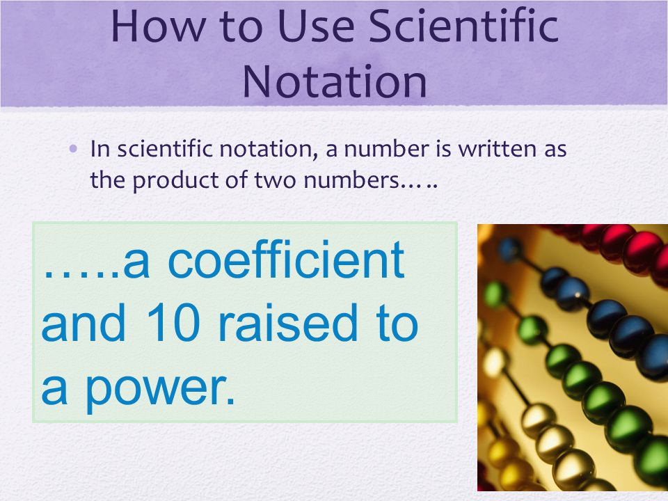 How to Use Scientific Notation