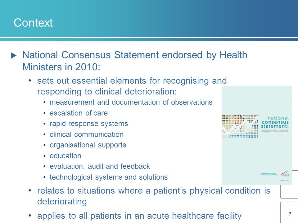 Context National Consensus Statement endorsed by Health Ministers in 2010: