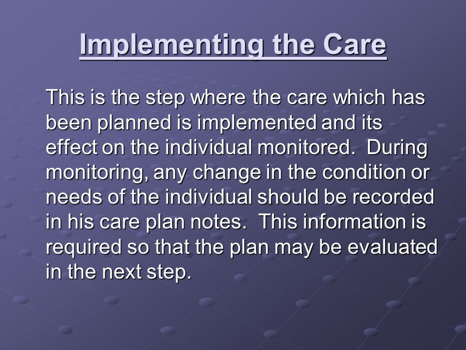 Implementing the Care