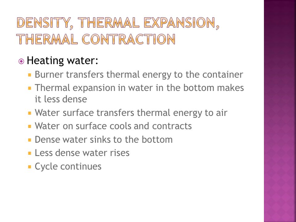 Density, Thermal Expansion, Thermal Contraction