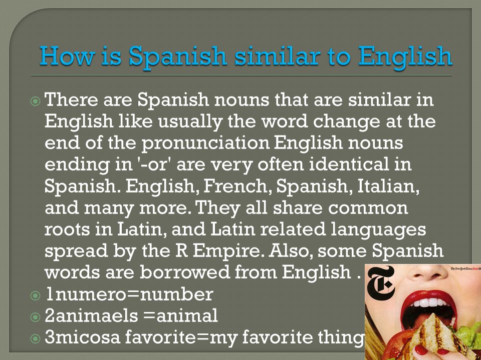 How is Spanish similar to English