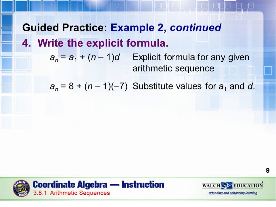 Guided Practice: Example 2, continued Write the explicit formula.