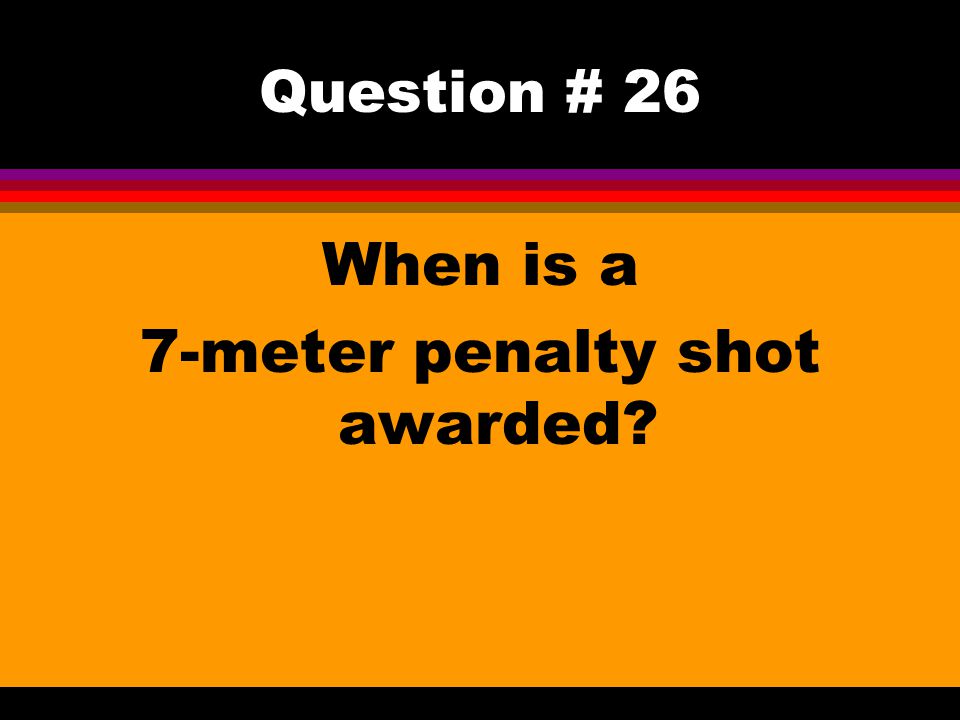 7-meter penalty shot awarded
