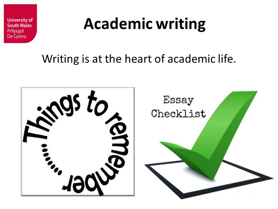 Writing is at the heart of academic life.