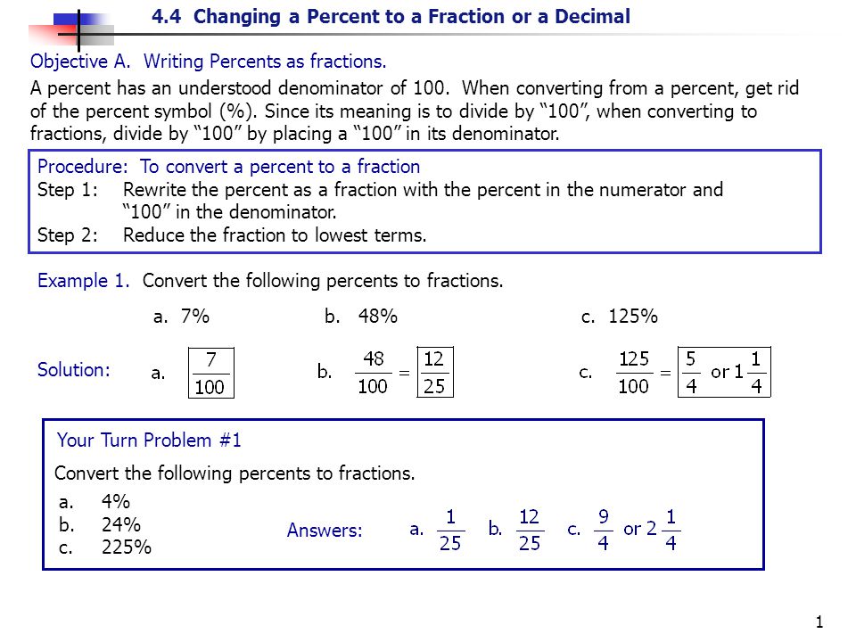 Objective A. Writing Percents as fractions.