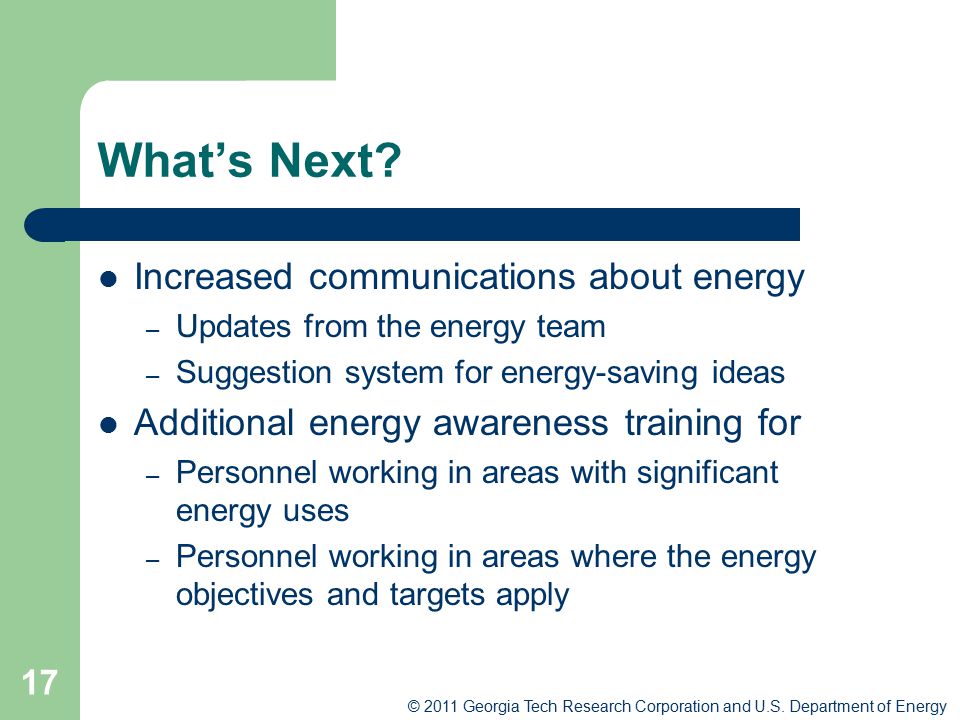 What’s Next Increased communications about energy