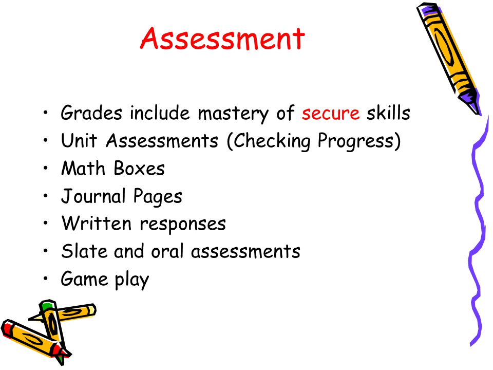 Assessment Grades include mastery of secure skills