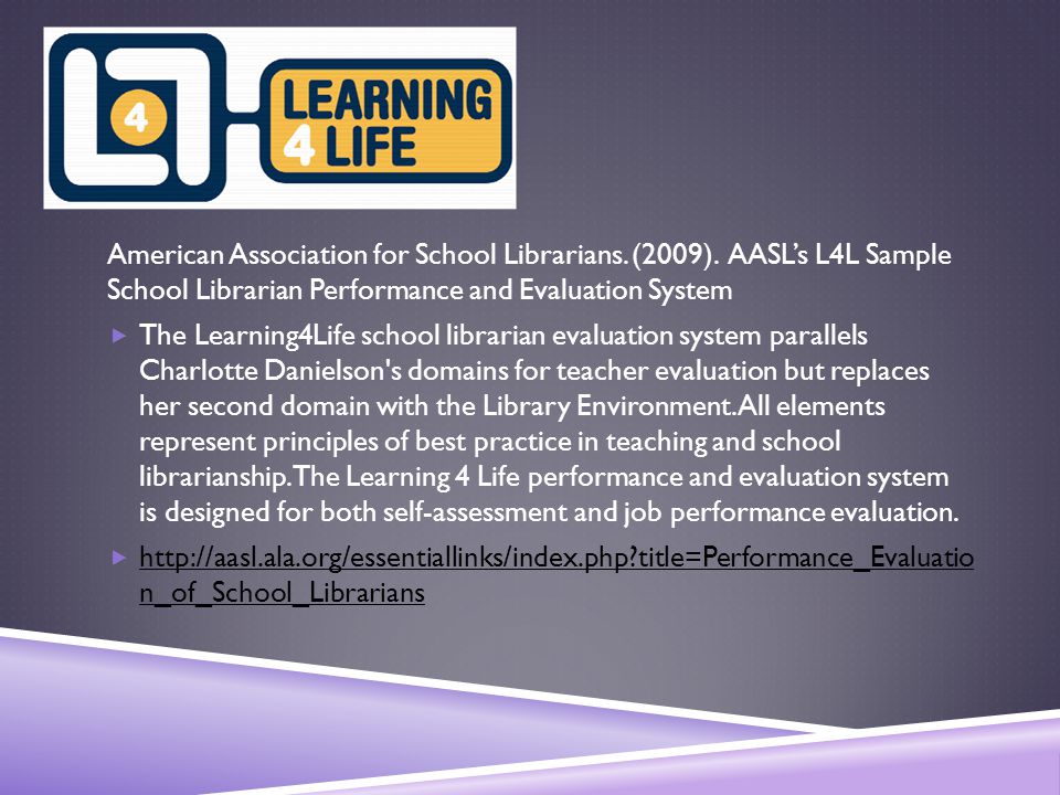 American Association for School Librarians. (2009)