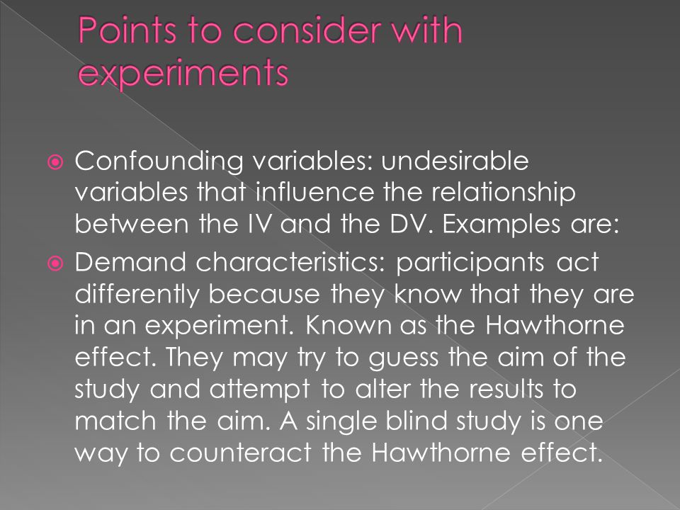 Points to consider with experiments