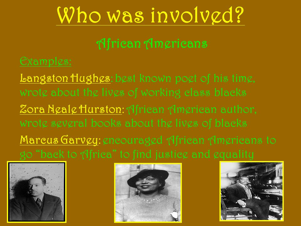 Who was involved African Americans Examples: