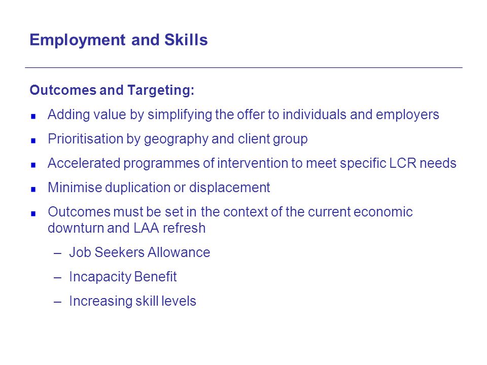 Employment and Skills Outcomes and Targeting: